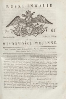 Ruski Inwalid : czyli wiadomości wojenne. 1820, № 64 (15 marca)
