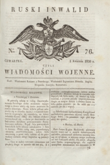 Ruski Inwalid : czyli wiadomości wojenne. 1820, № 76 (1 kwietnia)