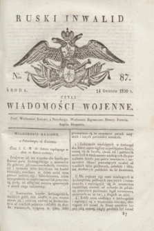 Ruski Inwalid : czyli wiadomości wojenne. 1820, № 87 (14 kwietnia)