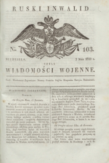 Ruski Inwalid : czyli wiadomości wojenne. 1820, № 103 (2 maja)
