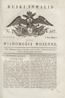 Ruski Inwalid : czyli wiadomości wojenne. 1820, № 107 (7 maja)