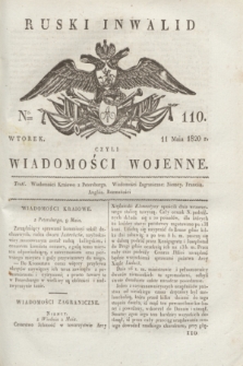 Ruski Inwalid : czyli wiadomości wojenne. 1820, № 110 (11 maja)