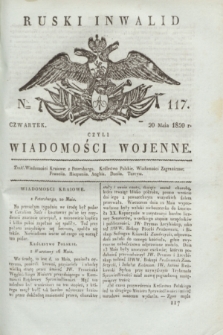 Ruski Inwalid : czyli wiadomości wojenne. 1820, № 117 (20 maja)