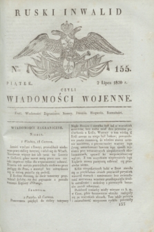 Ruski Inwalid : czyli wiadomości wojenne. 1820, № 155 (2 lipca)