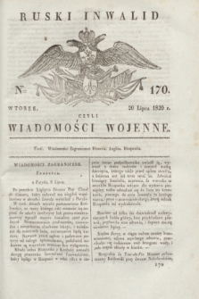 Ruski Inwalid : czyli wiadomości wojenne. 1820, № 170 (20 lipca)