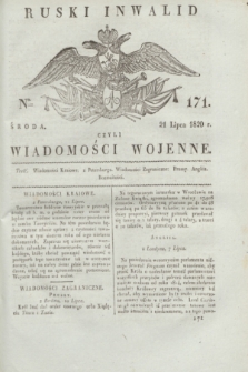 Ruski Inwalid : czyli wiadomości wojenne. 1820, № 171 (21 lipca)