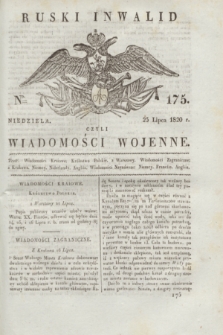 Ruski Inwalid : czyli wiadomości wojenne. 1820, № 175 (25 lipca)