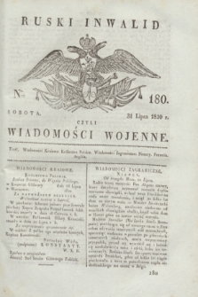 Ruski Inwalid : czyli wiadomości wojenne. 1820, № 180 (31 lipca)