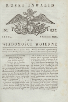 Ruski Inwalid : czyli wiadomości wojenne. 1820, № 237 (6 października)
