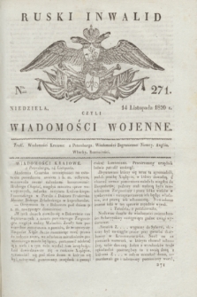 Ruski Inwalid : czyli wiadomości wojenne. 1820, № 271 (14 listopada)