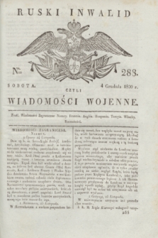 Ruski Inwalid : czyli wiadomości wojenne. 1820, № 288 (4 grudnia)