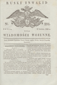 Ruski Inwalid : czyli wiadomości wojenne. 1820, № 291 (8 grudnia)