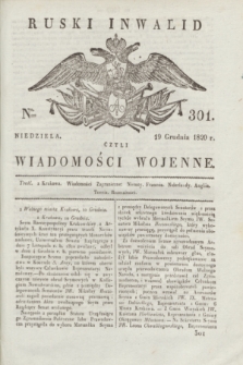 Ruski Inwalid : czyli wiadomości wojenne. 1820, № 301 (19 grudnia)