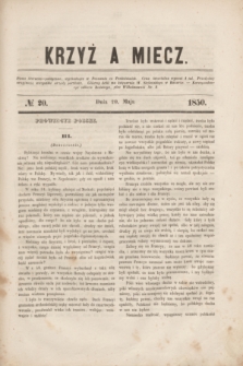 Krzyż a Miecz : pismo literacko-polityczne. 1850, № 20 (20 maja)