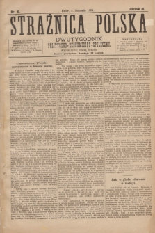 Strażnica Polska : dwutygodnik polityczno-ekonomiczno-społeczny. R.3, nr 16 (5 listopada 1881)