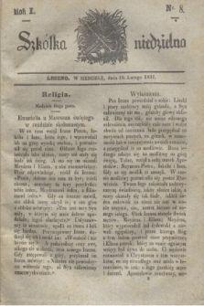 Szkółka niedzielna. R.1, nr 8 (19 lutego 1837)