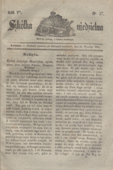 Szkółka niedzielna. R.5, nr 37 (12 września 1841)