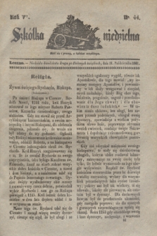 Szkółka niedzielna. R.5, nr 44 (31 października 1841)