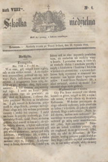 Szkółka niedzielna. R.8, nr 4 (21 stycznia 1844)