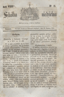 Szkółka niedzielna. R.8, nr 25 (16 czerwca 1844)