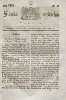 Szkółka niedzielna. R.8, nr 28 (7 lipca 1844)