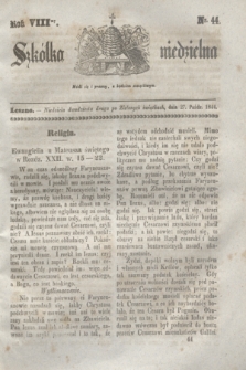 Szkółka niedzielna. R.8, nr 44 (27 października 1844)