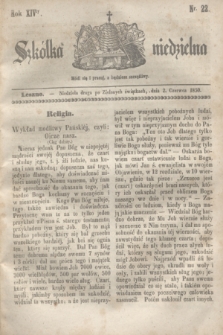 Szkółka niedzielna. R.14, nr 22 (2 czerwca 1850)