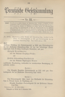 Preußische Gesetzsammlung. 1908, Nr. 33 (3 September)