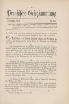 Preußische Gesetzsammlung. 1914, Nr. 15 (17 Juni)
