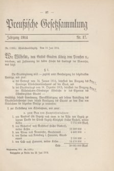 Preußische Gesetzsammlung. 1914, Nr. 17 (22 Juni)