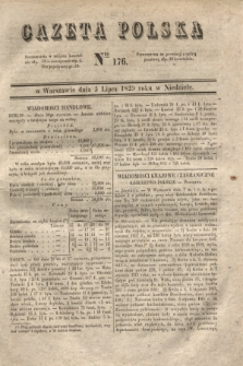 Gazeta Polska. 1829, Nro 176 (5 lipca)