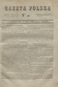 Gazeta Polska. 1830, Nro 197 (25 lipca)