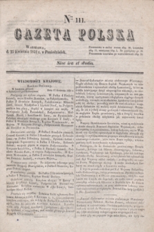 Gazeta Polska. 1831, Nro 111 (25 wietnia)
