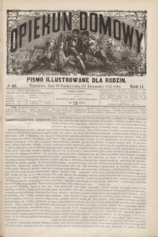 Opiekun Domowy : pismo illustrowane dla rodzin. R.11, № 45 (11 listopada 1875)