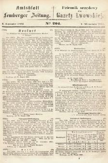 Amtsblatt zur Lemberger Zeitung = Dziennik Urzędowy do Gazety Lwowskiej. 1863, nr 204