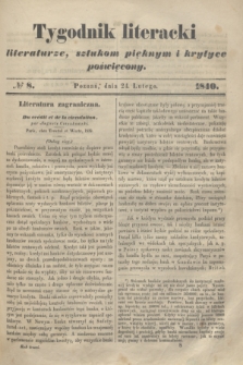 Tygodnik Literacki : literaturze, sztukom pięknym i krytyce poświęcony. [T.3], № 8 (24 lutego 1840)