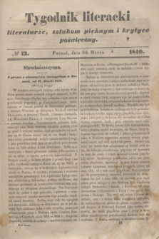 Tygodnik Literacki : literaturze, sztukom pięknym i krytyce poświęcony. [T.3], № 13 (30 marca 1840)
