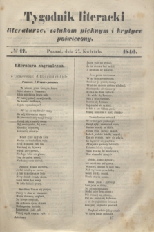 Tygodnik Literacki : literaturze, sztukom pięknym i krytyce poświęcony. [T.3], № 17 (27 kwietnia 1840)