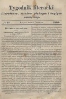 Tygodnik Literacki : literaturze, sztukom pięknym i krytyce poświęcony. [T.3], № 23 (8 czerwca 1840)