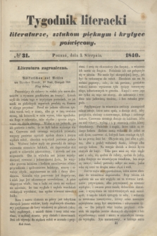 Tygodnik Literacki : literaturze, sztukom pięknym i krytyce poświęcony. [T.3], № 31 (3 sierpnia 1840)