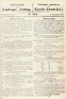 Amtsblatt zur Lemberger Zeitung = Dziennik Urzędowy do Gazety Lwowskiej. 1863, nr 250