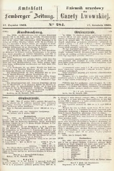 Amtsblatt zur Lemberger Zeitung = Dziennik Urzędowy do Gazety Lwowskiej. 1863, nr 284