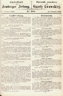 Amtsblatt zur Lemberger Zeitung = Dziennik Urzędowy do Gazety Lwowskiej. 1863, nr 287