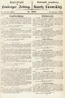 Amtsblatt zur Lemberger Zeitung = Dziennik Urzędowy do Gazety Lwowskiej. 1863, nr 288