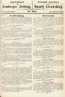 Amtsblatt zur Lemberger Zeitung = Dziennik Urzędowy do Gazety Lwowskiej. 1863, nr 289