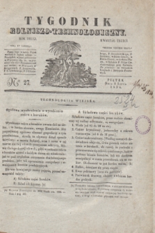 Tygodnik Rolniczo-Technologiczny. R.2, Ner 27 (1 lipca 1836)