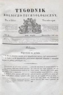 Tygodnik Rolniczo-Technologiczny. R.5, № 4 (22 maja 1839)