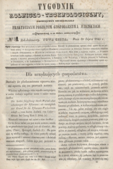 Tygodnik Rolniczo-Technologiczny : poświęcony szczególniej praktycznym postępom gospodarstwa wiejskiego. R.1, № 31 (30 lipca 1845) = R.11 + dod.