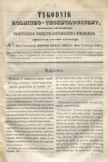 Tygodnik Rolniczo-Technologiczny : poświęcony szczególniej praktycznym postępom gospodarstwa wiejskiego. R.4, № 7 (12 lutego 1848) = R.14 + wkładka