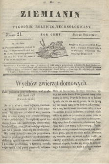 Ziemianin : tygodnik rolniczo-technologiczny. R.8, Numer 21 (22 maja 1842)